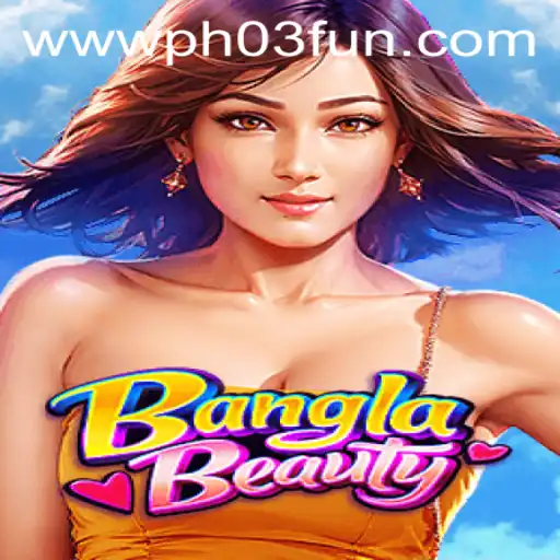 Exploring the Exciting World of BanglaBeauty: A Dive into PH03.FUN