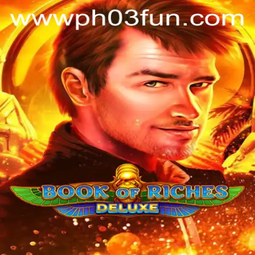 Discover the Exciting World of BookofRichesDeluxe and PH03.FUN