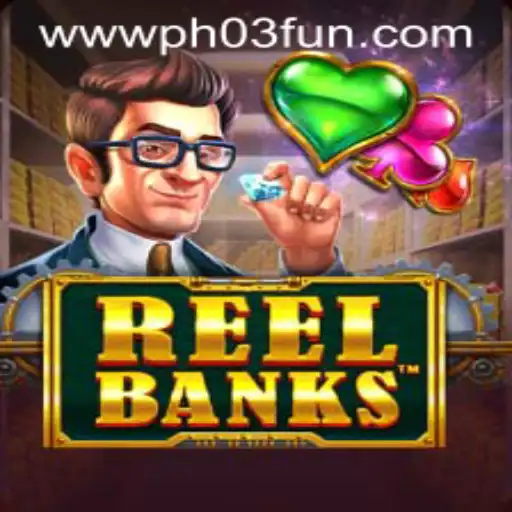 Exploring the Exciting World of ReelBanks: A Casino Game Adventure with PH03.FUN