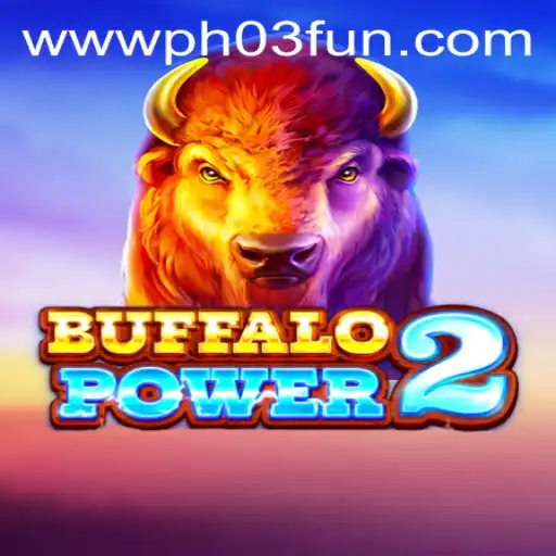 BuffaloPower2 and PH03.FUN: Unleashing the Wild Spirit in Gaming