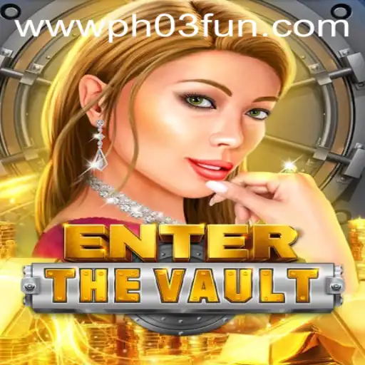 EntertheVault: A Deep Dive into the Thrilling World of PH03.FUN
