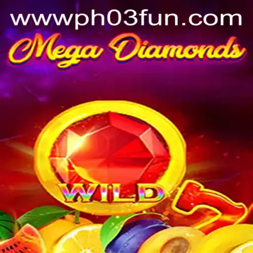 Discover the Exciting World of MegaDiamond Game with PH03.FUN