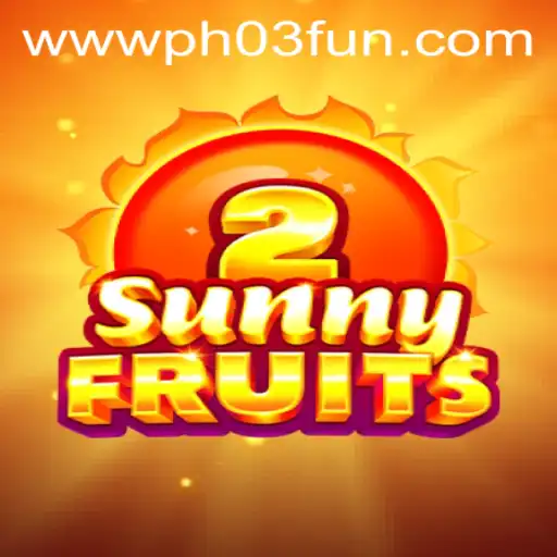Unveiling the Allure of SunnyFruits2 on PH03.FUN
